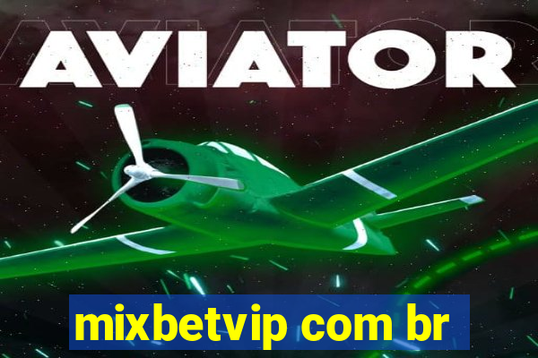 mixbetvip com br